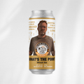 OFTR What's The Point Wheat Ale Can
